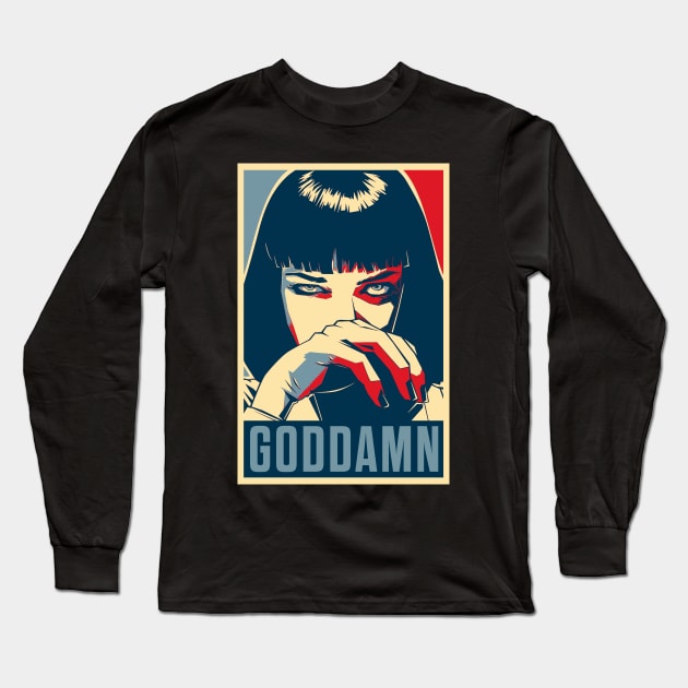 Goddamn Hope Long Sleeve T-Shirt by TEEVEETEES